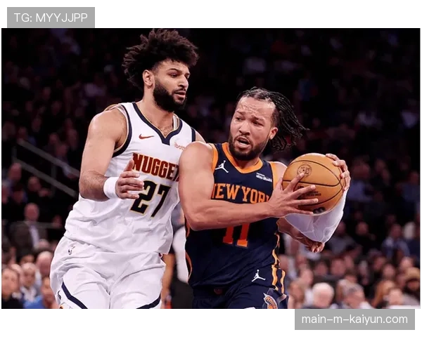 尼克斯末节防守强度提升限制公牛反扑展纪律性